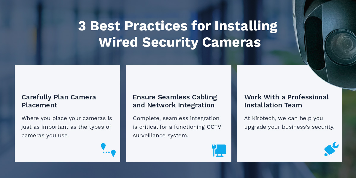 3 Best Practices for Installing Wired Security Cameras
